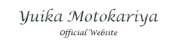 Yuika Motokariya Official Website
